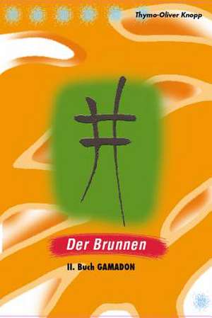Der Brunnen de Thymo-Oliver Knopp
