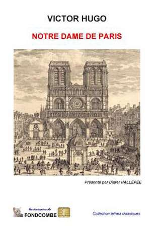 Notre-Dame de Paris de Victor Hugo