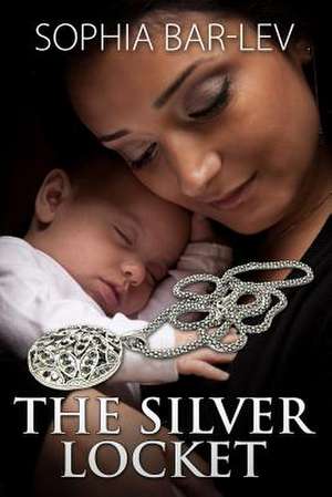 The Silver Locket de Sophia Bar-Lev