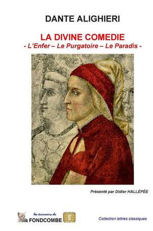 La Divine Comedie (Integral) de Dante Alighieri