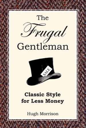 The Frugal Gentleman de Hugh Morrison