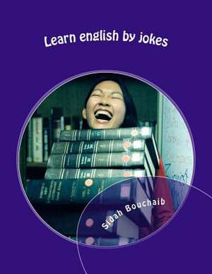 Learn English by Jokes de Sidah Bouchaib