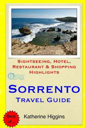 Sorrento Travel Guide de Katherine Higgins