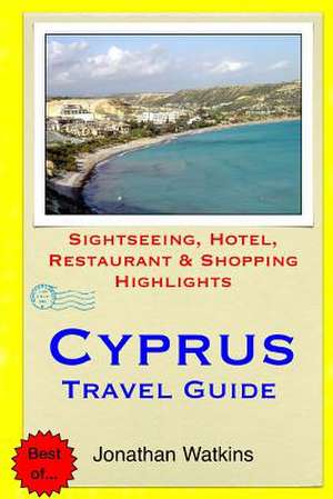 Cyprus Travel Guide de Jonathan Watkins