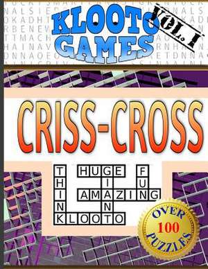 Klooto Games Crisscross Volume I de Cyrus F. Rea