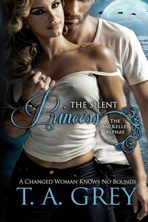 The Silent Princess de T. a. Grey