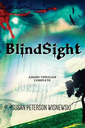 Blindsight de Susan Peterson Wisnewski