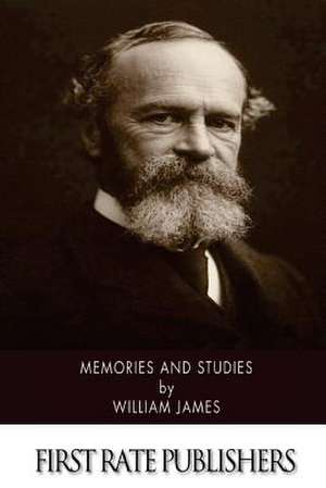 Memories and Studies de William James