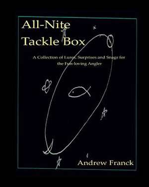 All-Nite Tackle Box de Andrew Franck