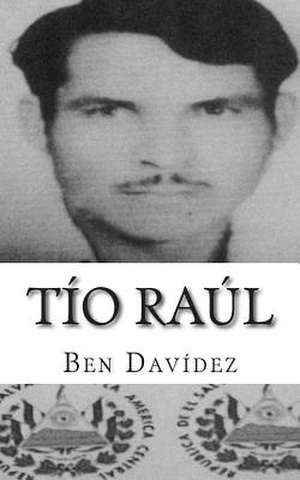 Tio Raul de Ben Davidez