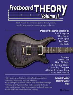 Fretboard Theory Volume II de Desi Serna