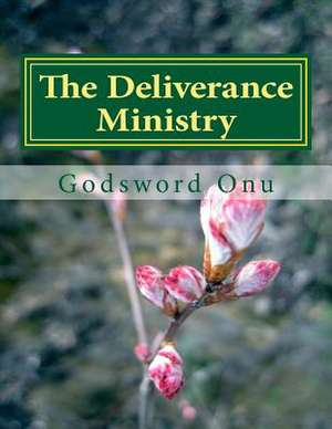 The Deliverance Ministry de Onu, Apst Godsword Godswill