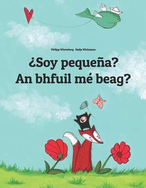 Soy Pequena? Ta Me Beag? de Philipp Winterberg