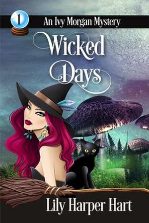 Wicked Days de Lily Harper Hart