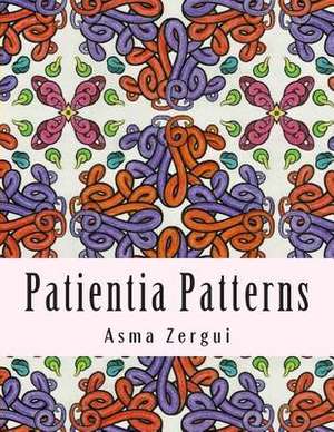 Patientia Patterns de Mrs Asma Zergui