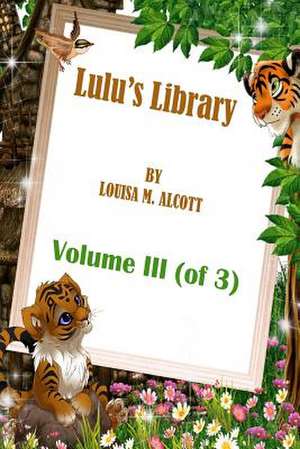 Lulu's Library de MS Louisa M. Alcott