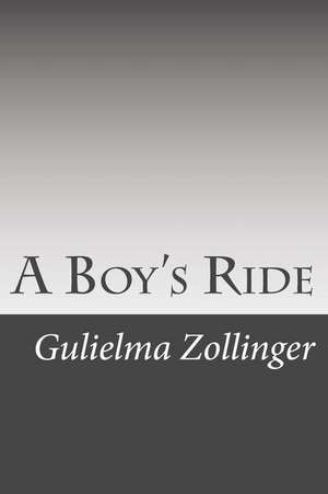 A Boy's Ride de Gulielma Zollinger
