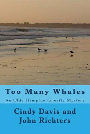 Too Many Whales de Cindy Davis