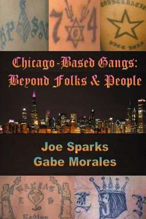 Chicago Based Gangs de MR Gabe Morales