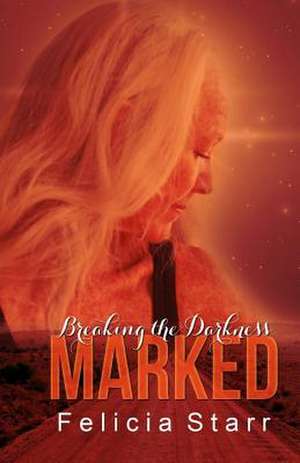 Marked de Felicia Starr