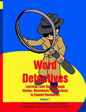 Word Detectives de Trista Gleason