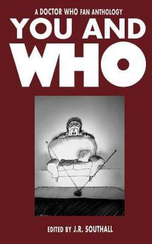 You and Who de J. R. Southall Editor