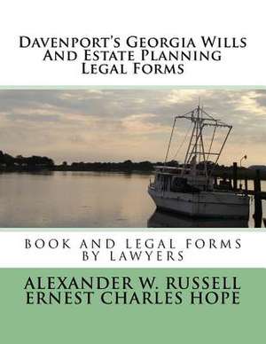 Davenport's Georgia Wills and Estate Planning Legal Forms de Russell, Alexander W.