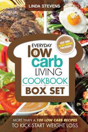 Low Carb Living Cookbook Box Set de Linda Stevens