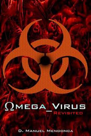 Omega Virus de D. Manuel Mendonca