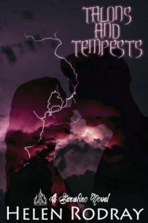 Talons and Tempests de Helen Rodray