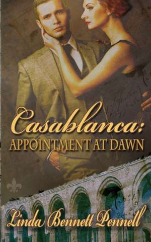 Casablanca de Linda Bennett Pennell