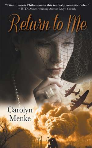 Return to Me de Carolyn Menke