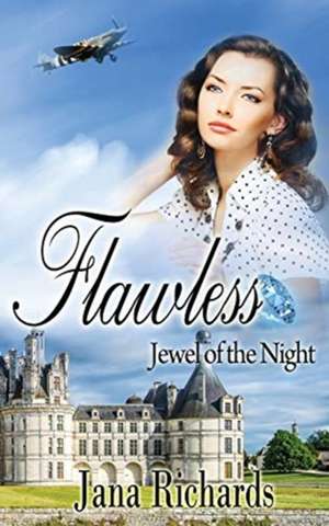 Flawless de Jana Richards