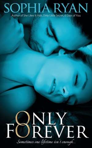 Only Forever de Sophia Ryan