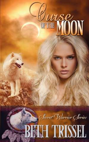 Curse of the Moon de Beth Trissel