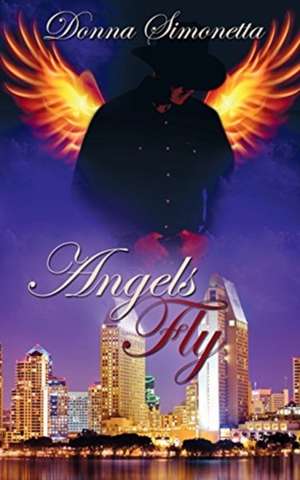 Angels Fly de Donna Simonetta