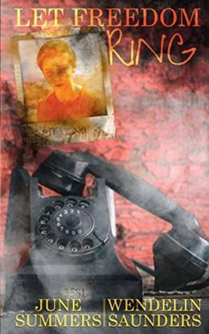 Let Freedom Ring de June Summers
