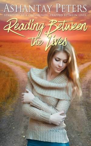 Reading Between the Lives de Ashantay Peters