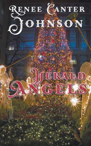 Herald Angels de Renee Canter Johnson