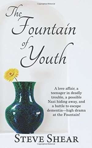 The Fountain of Youth de Steve Shear