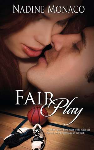 Fair Play de Nadine Monaco