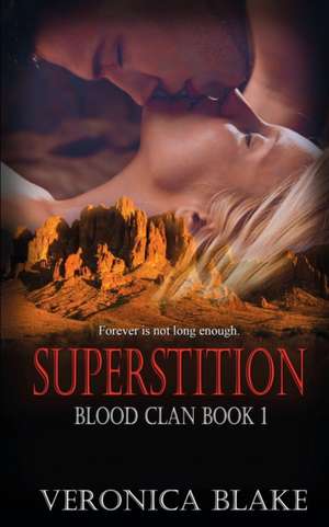 Superstition de Veronica Blake