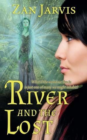River and the Lost de Zan Jarvis
