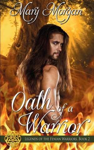 Oath of a Warrior de Mary Morgan