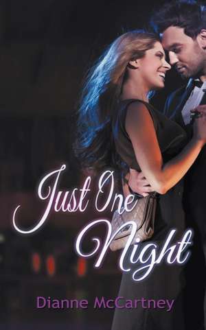 Just One Night de Dianne McCartney