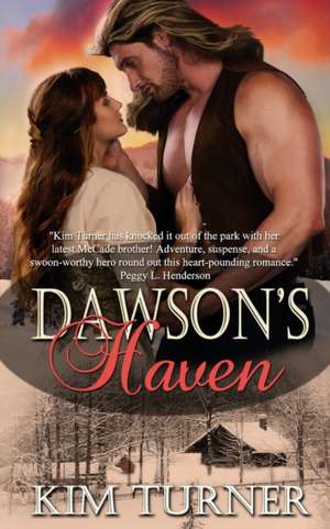 Dawson's Haven de Kim Turner