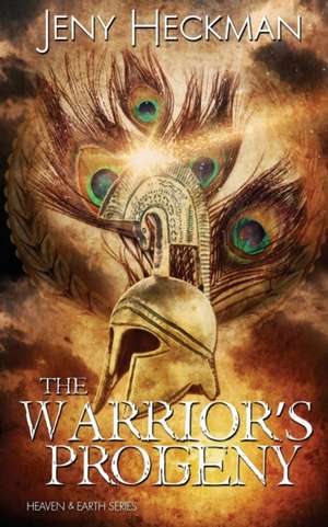 The Warrior's Progeny de Jeny Heckman