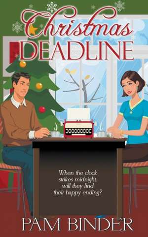 Christmas Deadline de Pam Binder