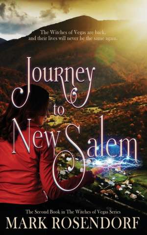 Journey to New Salem de Mark Rosendorf