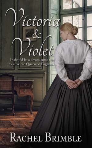 Victoria & Violet de Rachel Brimble